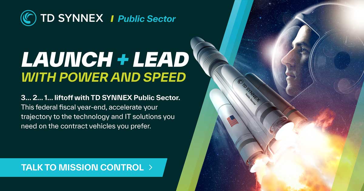 Text reads: prepare your agency for liftoff now with TD SYNNEX Public Sector and our reseller ecosystem of 10,000+ channel partners.