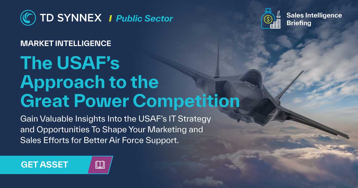 Text reads: Sales Intelligence Briefing: The USAF's Approach to the Great Power Competition