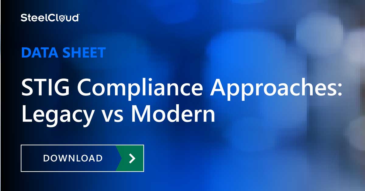 Text reads: STIG Compliance Approaches: Legacy vs. Modern